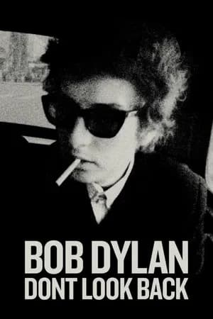 Bob Dylan: Dont Look Back