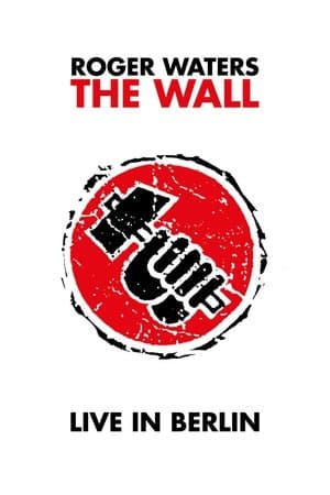The Wall: Live in Berlin