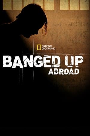 Locked Up Abroad