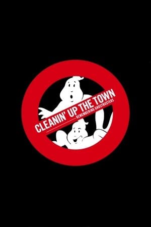 Cleanin' Up the Town: Remembering Ghostbusters