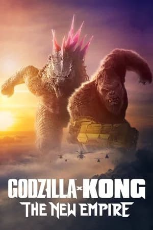 Godzilla X Kong: The New Empire