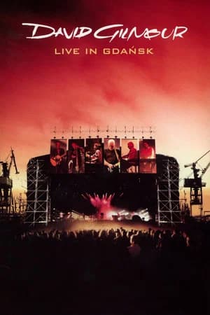 David Gilmour: Live in Gdansk