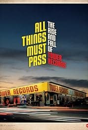 All Things Must Pass; the Rise and Fall of Tower Records